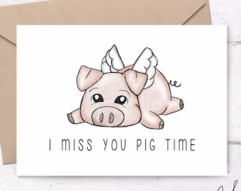 I miss you, Pig Time • I miss you card, social distancing card, cute printable cards, thinking of you cards, flying pig card, cute cards