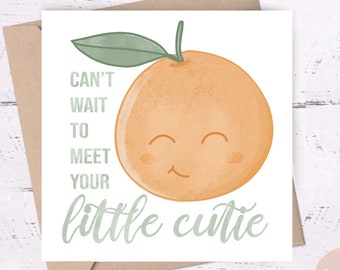 Can&#39;t wait to meet your, Little Cutie Card • cards for new mamas, new baby card, neutral baby shower card, cards for expecting mothers