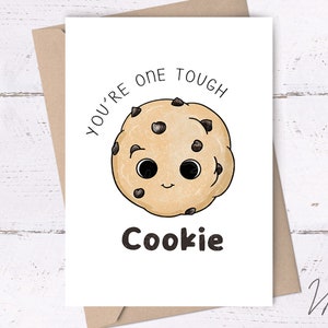 You're one tough Cookie Card • get well soon card, sweet get well card, printable get well card, encouragement card, cute printable cards