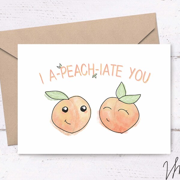 I A-Peach-iate You • appreciation cards, thank you cards, I love you card, sweet cards, printable cards, cute cards, valentines cards