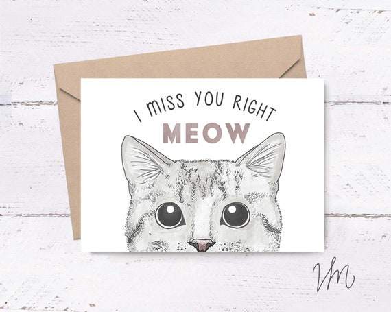 I Miss You Right Meow I Miss You Greeting, Cute Printable Greeting Cards,  Thinking of You Card, Kitten Card, Cute Cat Cards, Cat Printable - Etsy