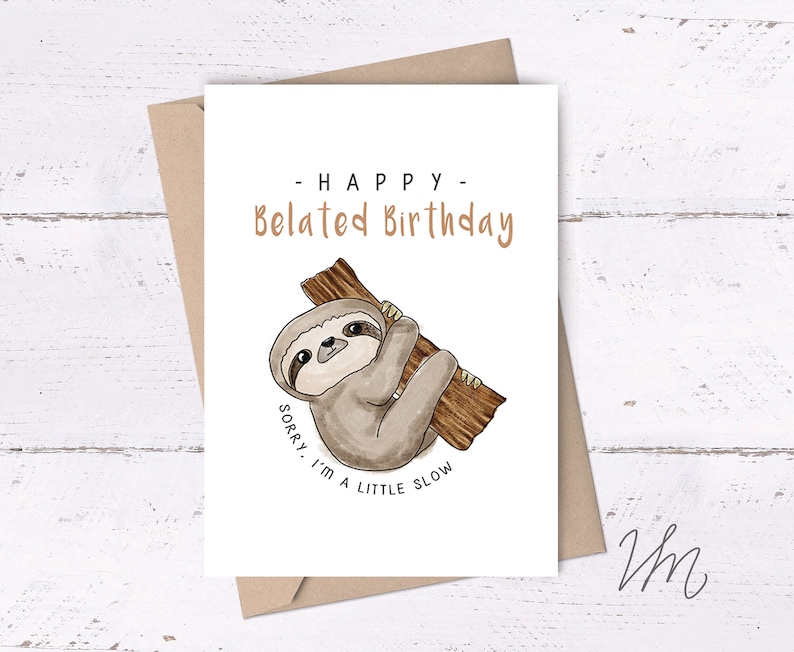 Sloth Belated Birthday Card Happy Birthday Cards Cute | Etsy