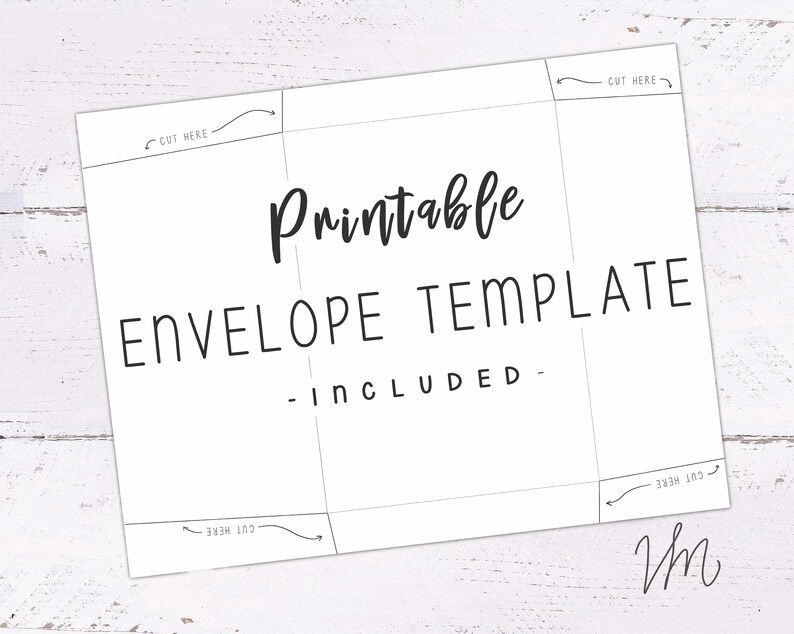 May include: A white printable envelope template with the words "Printable ENVELOPE TEMPLATE - INCLUDED -" in black. Dotted lines and arrows indicate where to cut. The template is on a white wooden surface.