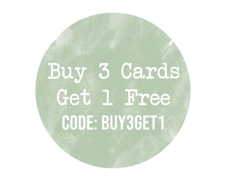 May include: A light green circular graphic with the text "Buy 3 Cards Get 1 Free" in white. Below the text is the code "CODE: BUY3GET1". The background has a watercolor effect.