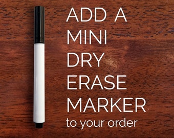 Füge deiner Bestellung einen Mini Dry Erase Marker hinzu!