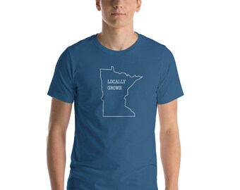 Locally Grown - Minnesota Funny Novelty Gift | Nice Awesome MN Clothing Unisex T-Shirt