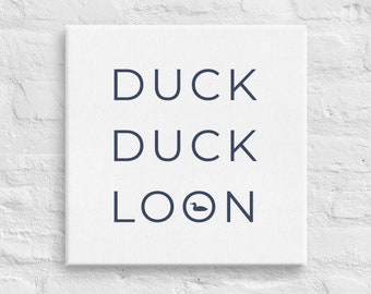 Duck Duck Loon - Minnesota Cabin Canvas