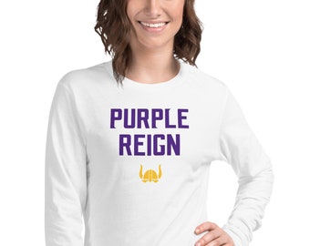 Purple Reign Minnesota Vikings Football Fan Minneapolis Miracle Skol Ladies' Long Sleeve Tee