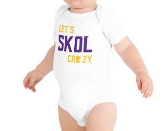 Let's Skol Crazy Minnesota Vikings Football Fan Skol Toddler Baby Onesie
