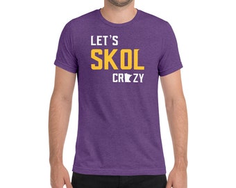 Let's Skol Crazy Minnesota Vikings Football Fan Purple Reign Miracle Men's/Unisex Short Sleeve T-Shirt