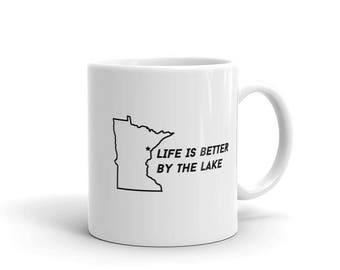 Duluth Life is Better By the Lake Superior Funny MN Gift Tea or Coffee Mug