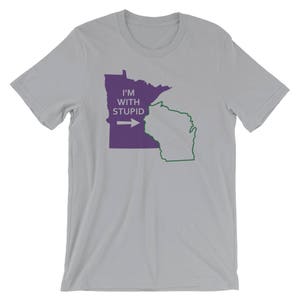 Minnesota Vikings Shirt Football I'm With Stupid Green Bay Packers Wisconsin T-Shirt image 4