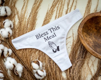 Bless This Meal Thong| Bachelorette Party Gift, Bridal Lingerie, Bridal Shower Gift, Bridal Thong