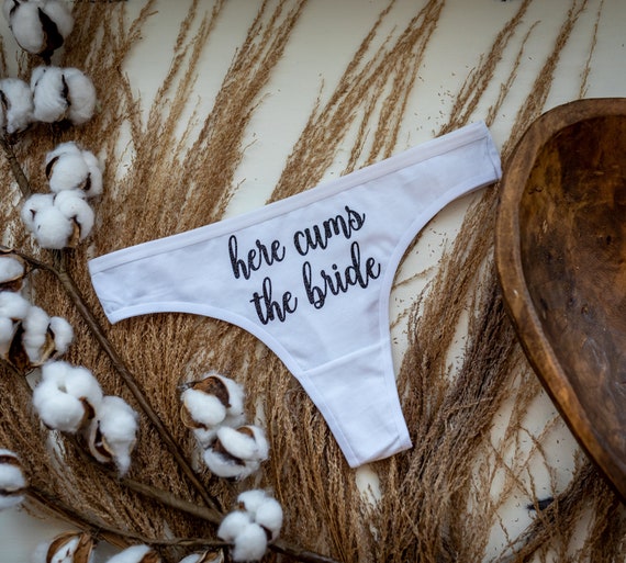 Here Cums the Bride Thong Bachelorette Party Gift, Bridal Lingerie