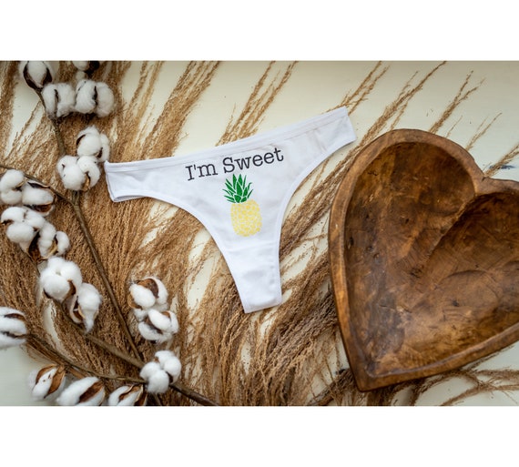 I'm Sweet Thong Pineapple Underwear,summer Underwear,gag Gift,funny  Underwear,bridal Shower Gift,bachelorette Party Gift,anniversary Gift 