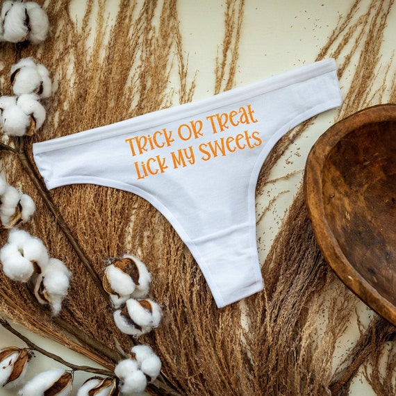 Trick or Treat, Lick My Sweets Thong Halloween Panties 