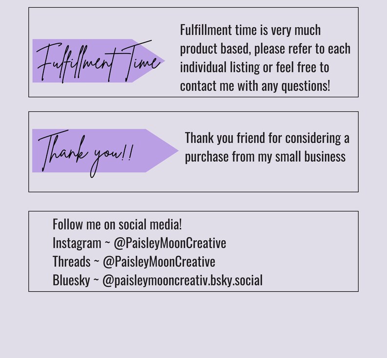 Another photo and with some details.  Fulfillment time is very much product based, please refer to each individual listing or feel free to contact me with questions.  Tshirts take about 3-5 days for fulfillment plus shipping time.Follow me on social media.  You can find me on Instagram, Threads or Bluesky under Paisley Moon Creative.