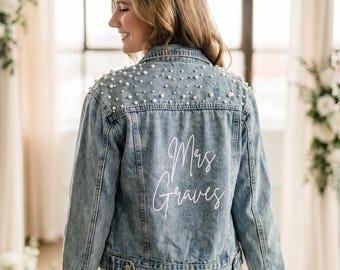 The Modern Mrs. Pearl Statement Denim Jacket - Custom Last Name Bride Jean Jacket | Personalized Bachelorette & Honeymoon Statement Piece