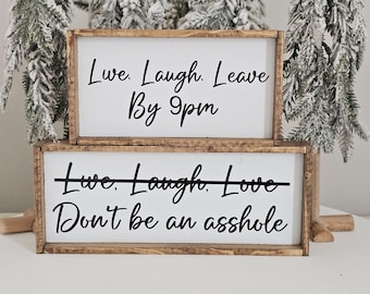 Snarky Wood Sign: Funny Home Decor, Sarcastic Gift