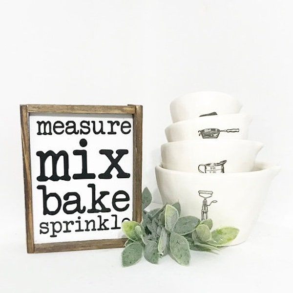Measure mix bake sprinkle sign / baking / baking signs / kitchen signs / funny kitchen signs / gift for a baker / cooking / farmhouse signs