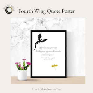 Fourth Wing Book Quote Wall Art | “You’re My Gravity” Poster | Violet & Xaden | Iron Flame Dragon Print | Fantasy Romance Decor | Fan Art