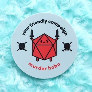 Murder Hobo Sticker | Dungeons and Dragons Sticker | Geek Gifts for Tabletop RPG Players
