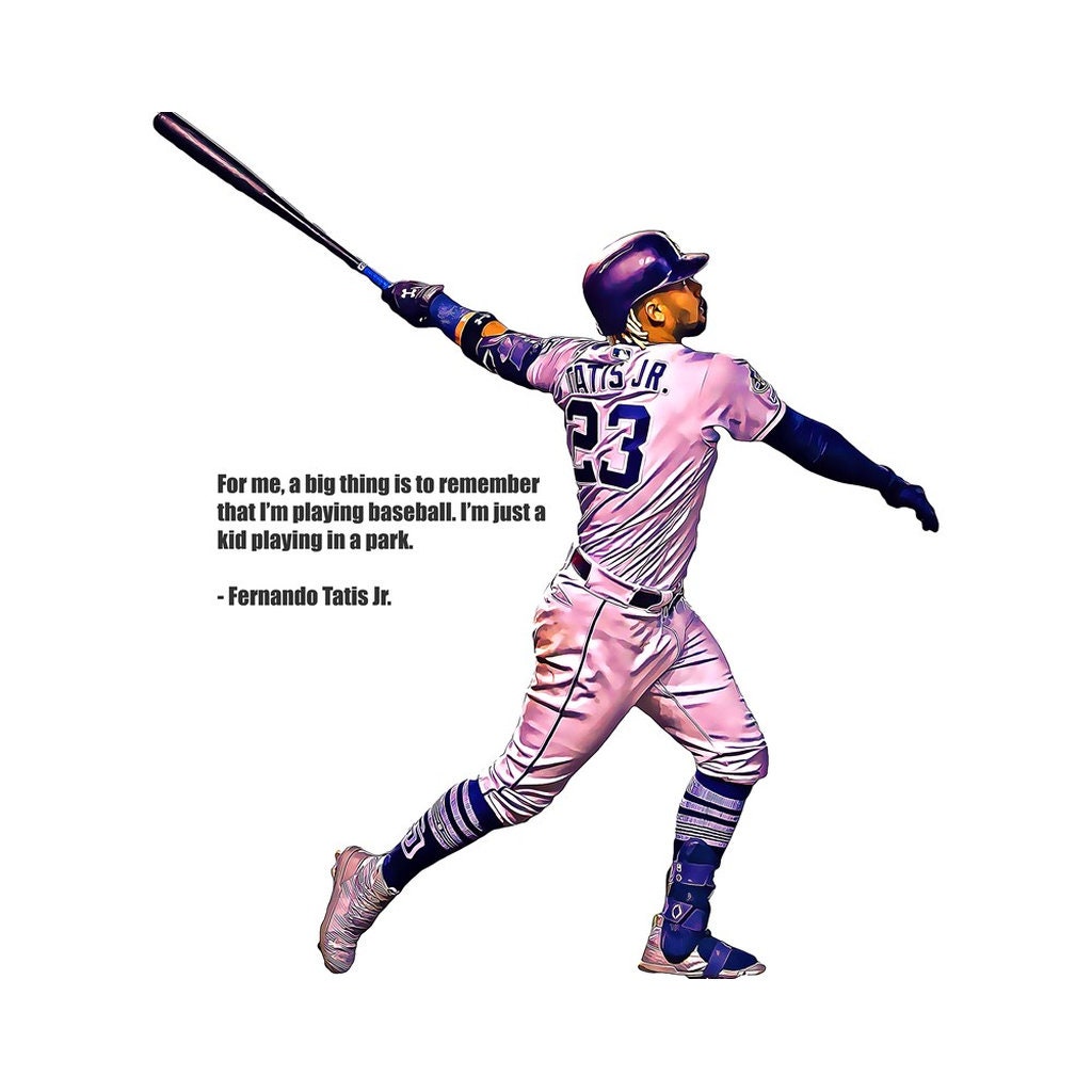 Fernando Tatis Jr. Poster San Diego Padres Poster Quote Etsy
