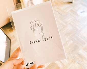 Tired Girl - Original Design Card