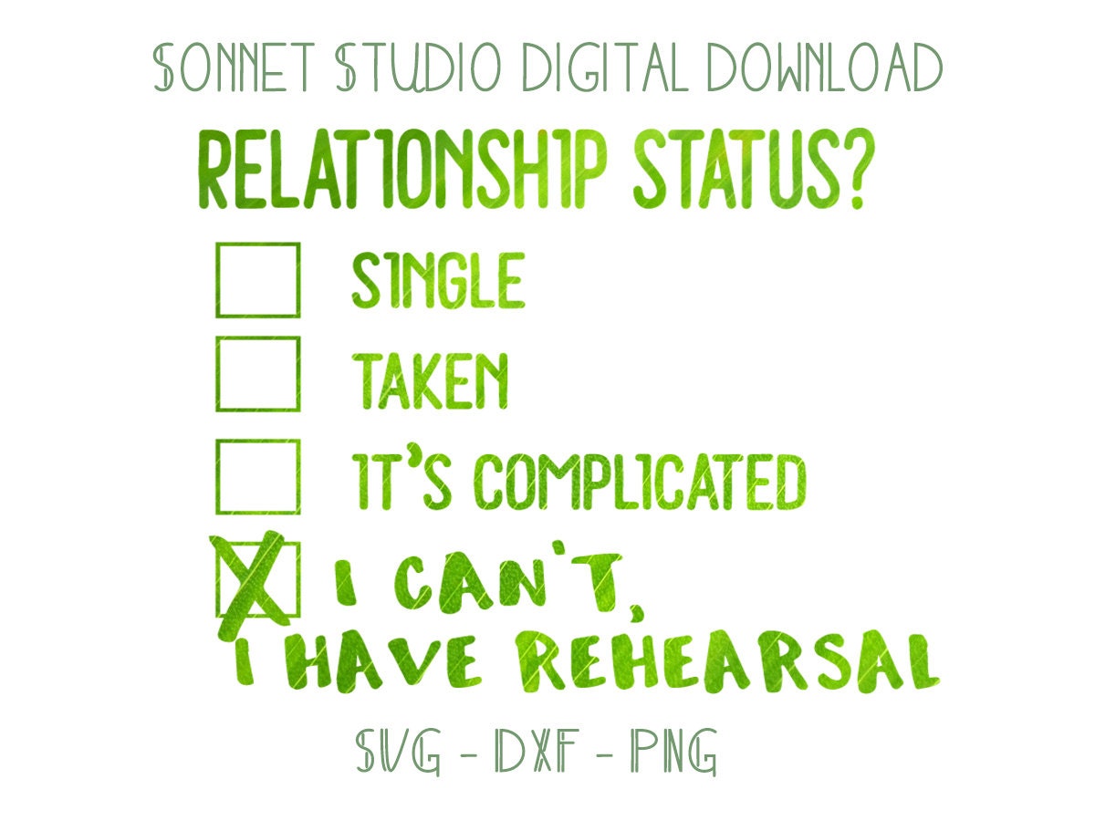 Relationship Status, Single, Taken, It's Complicated, I Can't I Have