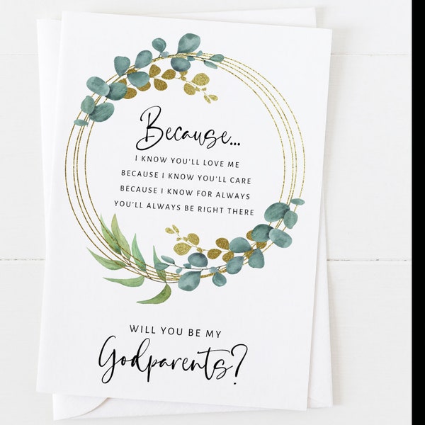 will you be my godparents card printable because I know you love me godparents poem proposal eucalyptus leaves gold floral wreath modern