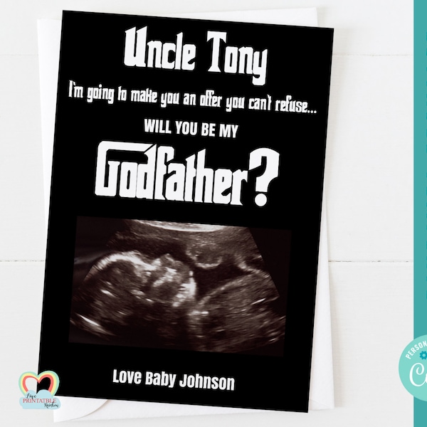 GODFATHER Card Ultrasound Photo Sonogram Photo Will You Be My Godfather Card PRINTABLE Godfather Cards Customized Offer You Can't Refuse