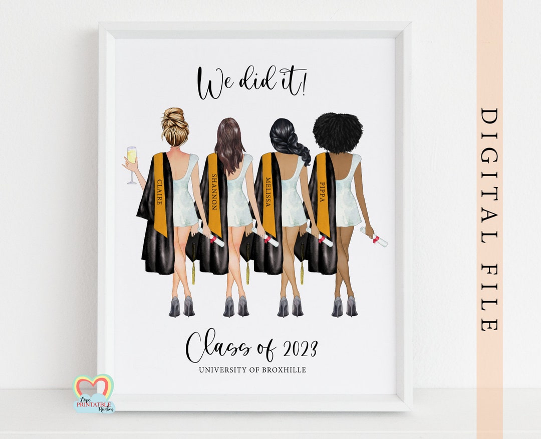 4 Girl Graduates Print Graduation Wall Art Printable Best Etsy