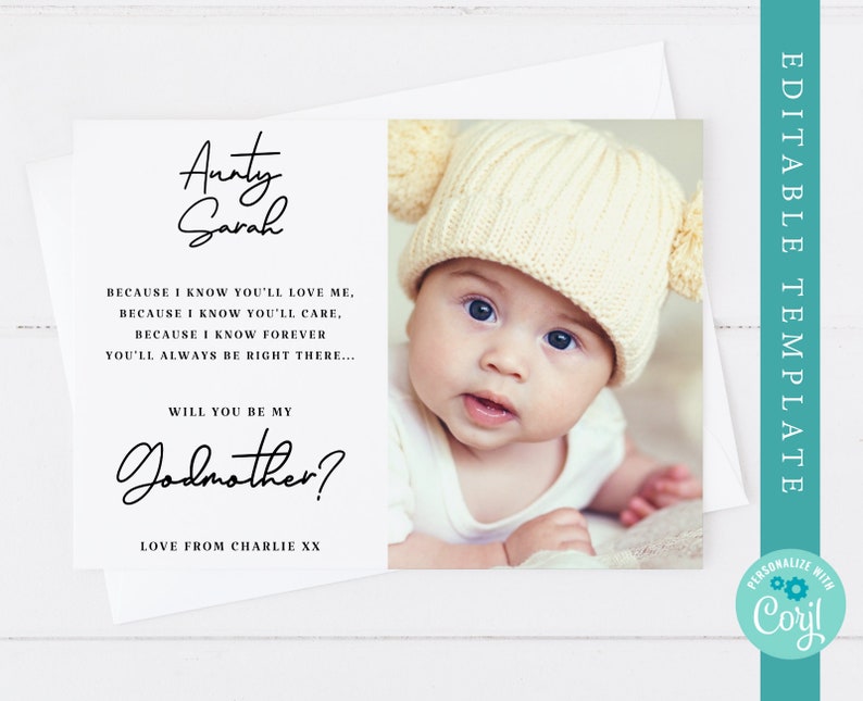 May include: A white card with the text "Aunty Sarah" and "Will you be my Godmother?" next to a photo of a baby wearing a cream-colored hat. The card includes the text "Love from Charlie XX" and a teal vertical stripe that says "Editable Template".