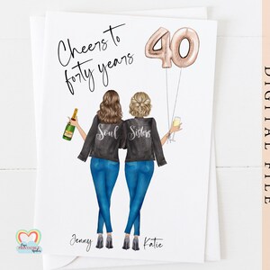 Cartão de aniversário de 40 anos da irmã de alma para impressão, cartão de aniversário de 40 anos personalizado, brinde aos 40 anos, retrato personalizado, cartão de aniversário personalizado corjl,