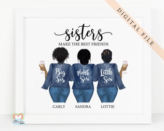 3 plus size sisters personalised printable, 3 sisters gift, sister quote printable, sisters make the best friends, 3 sisters printable gift,