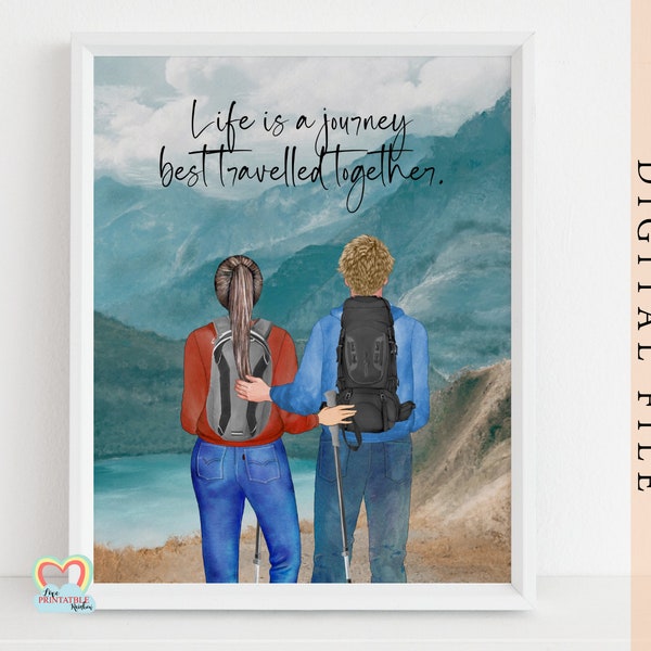 hiking couple print, personalised hiking gift, hiking print, hiking christmas gift, travel gift, life is a journey best travelled together