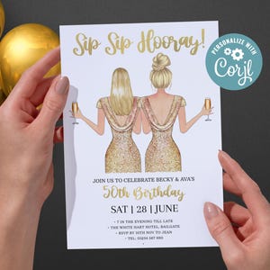 Editable Joint 50th Birthday Invitation | Sip Sip Hooray Gold Corjl Template | Printable Birthday Invite for Women | Instant Download