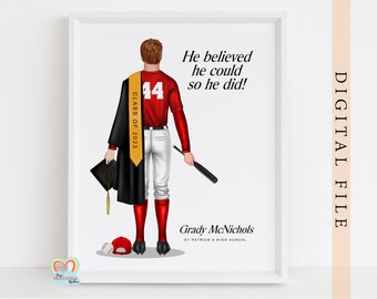 May include: A digital illustration of a baseball player wearing a red jersey with the number 44, a black graduation gown, and a yellow graduation sash. The text "He believed he could so he did!" is above the player, and the text "Grady McNichols" and "ST PATRICK'S HIGH SCHOOL" is below the player.