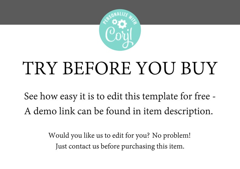 May include: White graphic with the text "TRY BEFORE YOU BUY" and additional text about editing a template. A teal circle with the word "Corjl" is at the top. The image is for digital templates.