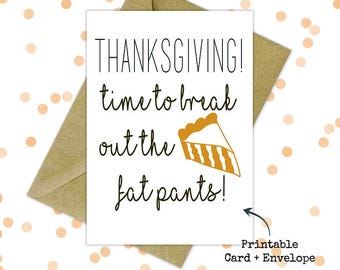 Funny Thanksgiving printable card with envelope, Thanksgiving greetings, Friends giving, Hilarious thanksgiving card, Printable card