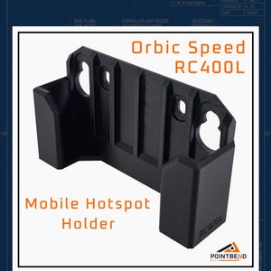 May include: A black plastic Orbic Speed RC400L mobile hotspot holder featuring a wall-mount design with two keyhole slots for mounting. The holder has a rectangular base with side supports and the text RC400L embossed on the front right side.