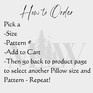 May include: How to Order: Pick a size and pattern, add to cart, then go back to the product page to select another pillow size and pattern. Repeat!