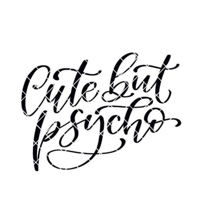 Download Cute but psycho with offset digital download | Etsy