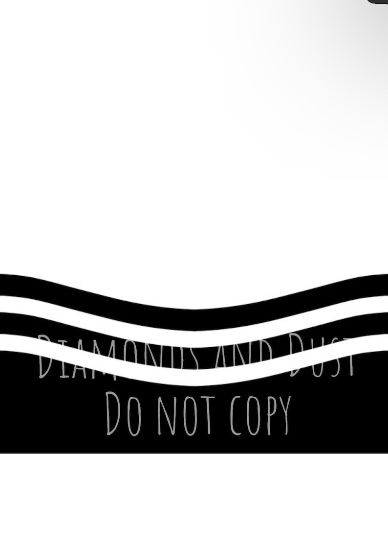 May include: Black and white graphic with the text "Diamonds and Dust" and "Do Not Copy" in a wavy, handwritten font.