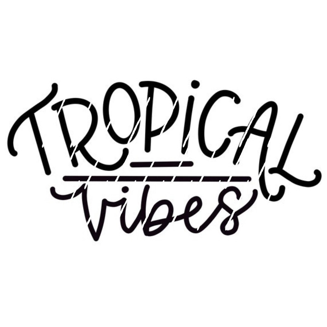 Tropical Vibes Handlettered SVG - Etsy