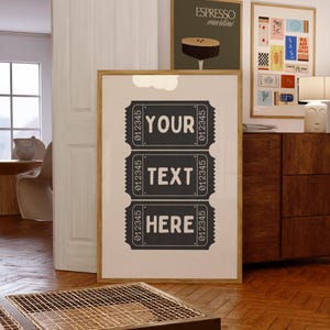 Personalized ticket stub art print featuring your custom text and colors, perfect for trendy apartment wall decor and unique gift ideas.