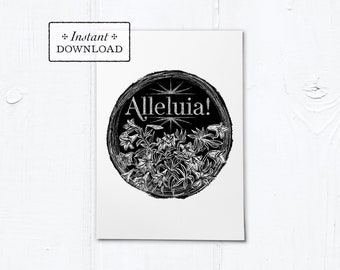 Catholic Easter Alleluia Lilies Digital Woodcut Greeting Card Instant Download - Black - DIY Downloadable PDF 5”x7"
