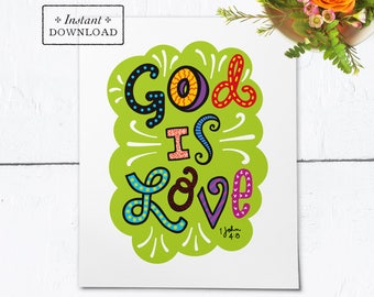 God Is Love Color Frameable Art Print - Instant Download - DIY Downloadable PDF 8"x10"