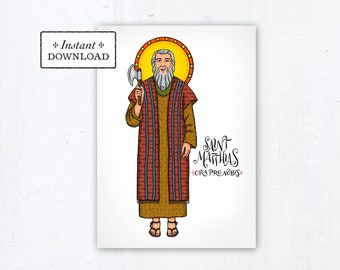 St. Matthias the Apostle Card - Art Print - Instant Download - DIY Downloadable PDF 5"x7"