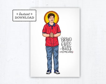 Blessed Carlo Acutis Card - Art Print - Instant Download - DIY Downloadable PDF 5"x7" Catholic Saint Printable Confirmation Gift